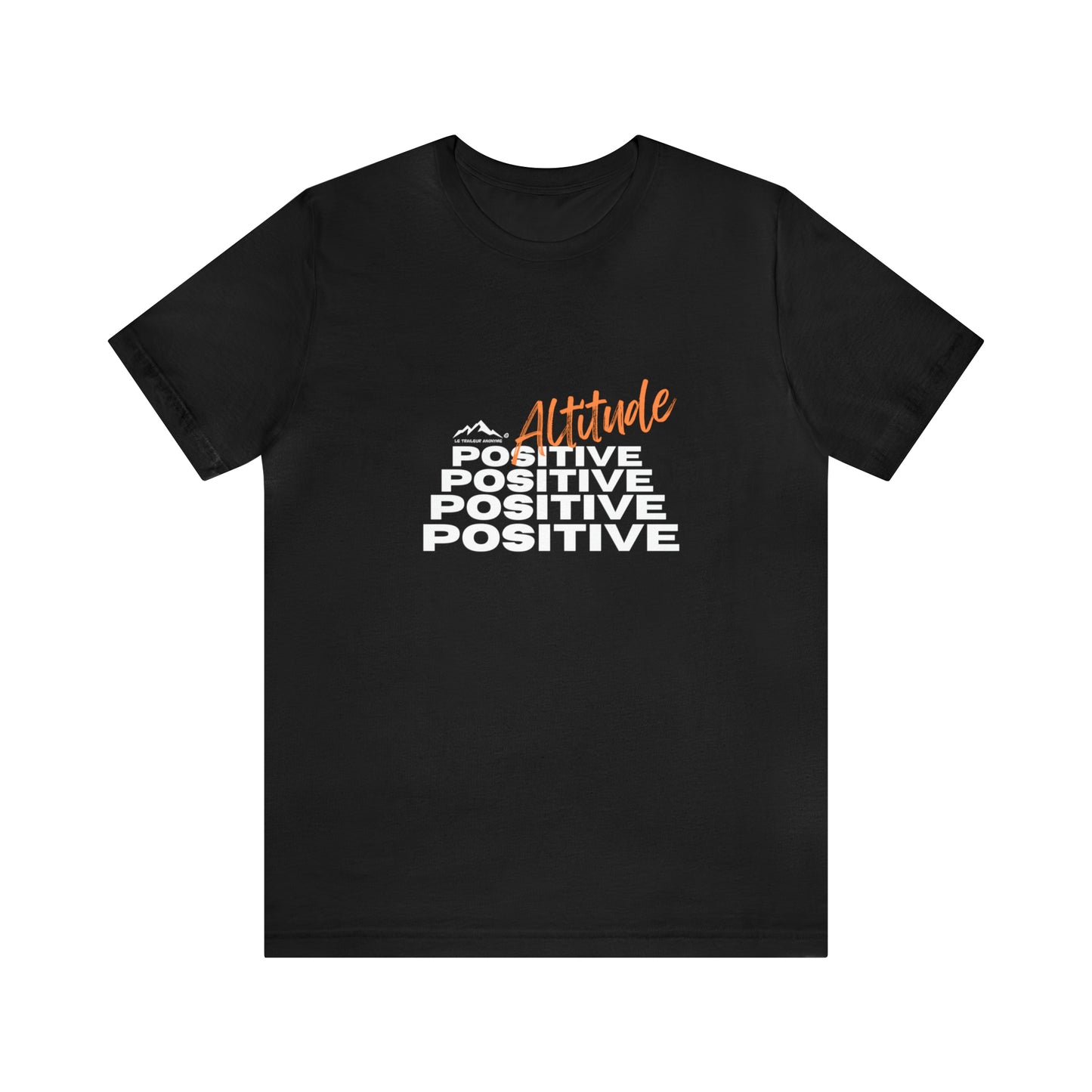T-Shirt Jersey- Unisexe  - Collection "Positive Altitude" (250)
