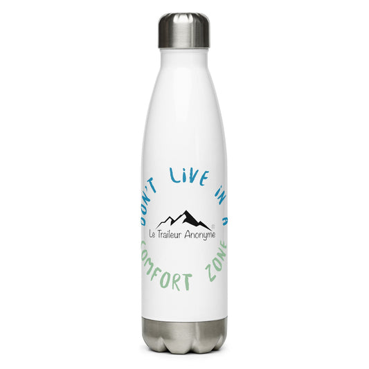 Gourde isotherme "Don't live in a comfort zone" - 500ml (#70) - Le Traileur Anonyme