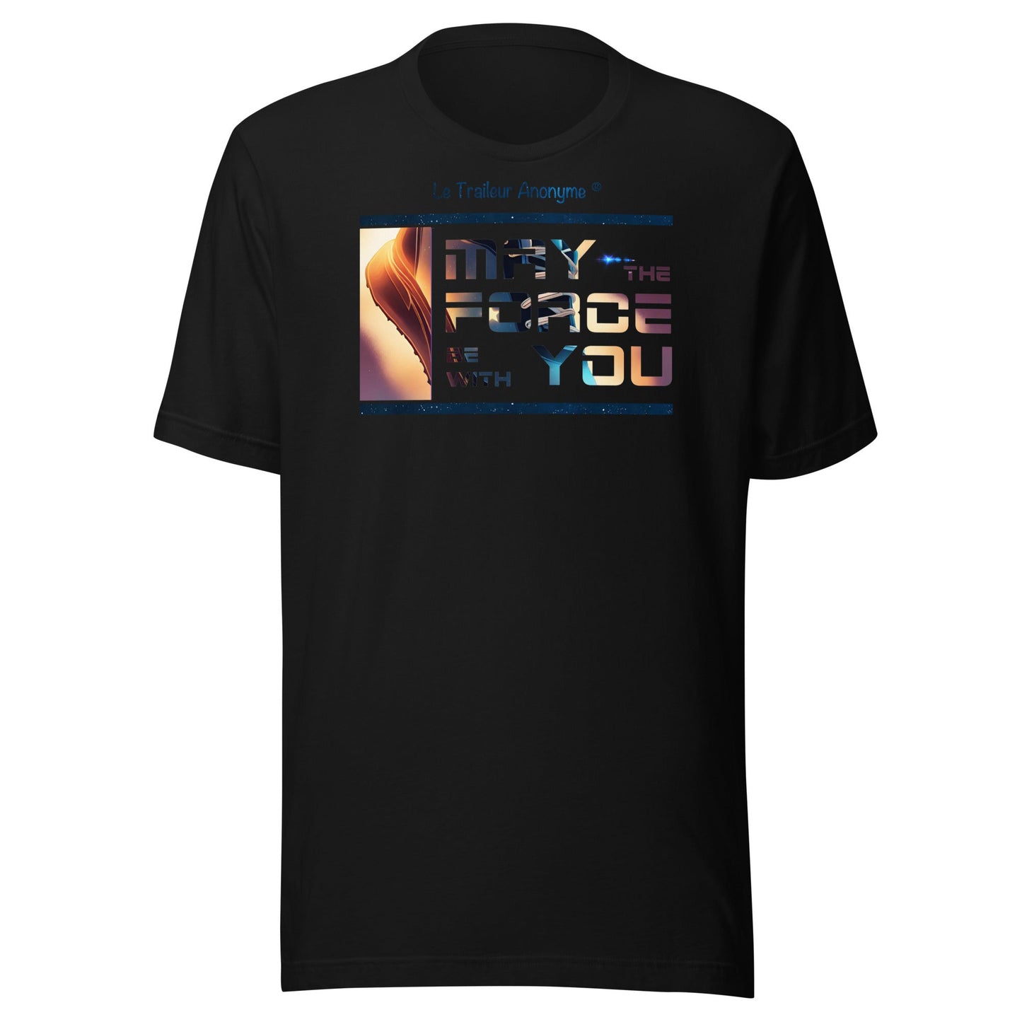 T-Shirt - Unisexe - Force - Le Traileur Anonyme